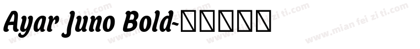Ayar Juno Bold字体转换